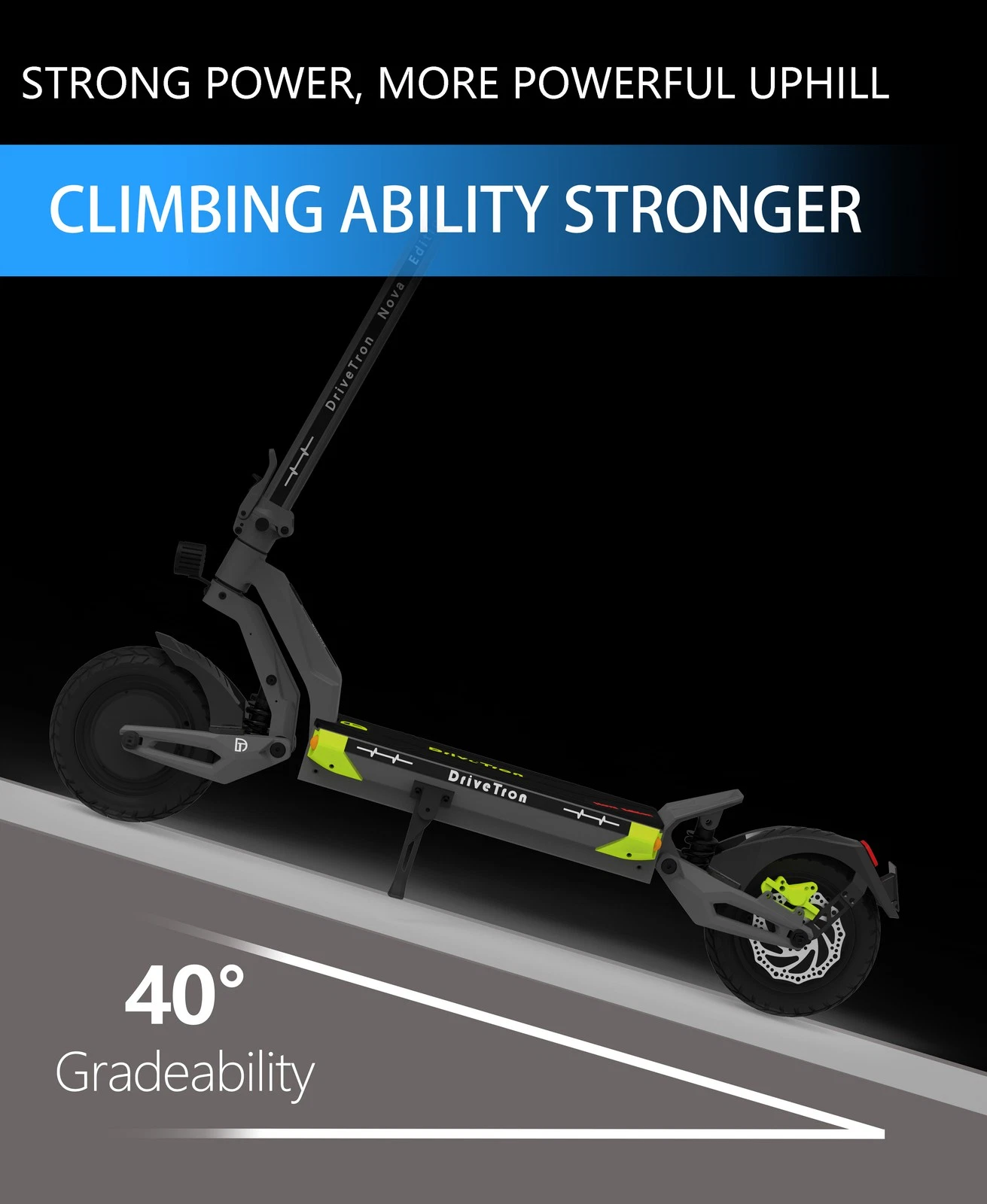 DriveTron Nova climbing a 40 degree slope