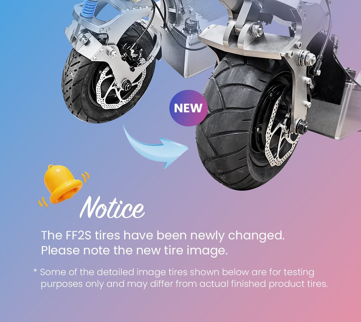 WEPED FF2S new tire notice